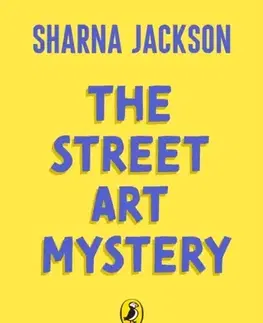 Pre deti a mládež The Street Art Mystery - Sharna