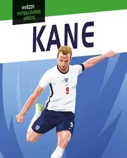 Encyklopédie pre deti a mládež - ostatné Hvězdy fotbalového hřiště - Kane - Harry Coninx