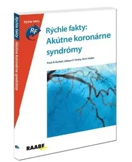 Medicína - ostatné Rýchle fakty - Akútne koronárne syndrómy - Kolektív autorov