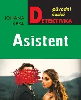 Detektívky, trilery, horory Asistent - Johana Kral