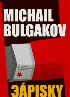 Novely, poviedky, antológie Zápisky na manžetách - Michail Bulgakov,Ivana Kupková