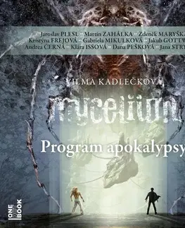 Sci-fi a fantasy OneHotBook Mycelium VIII: Program apokalypsy