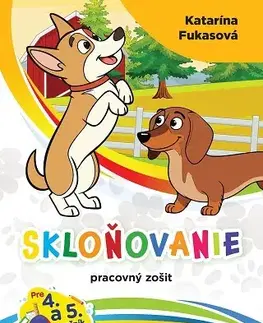 Slovenský jazyk Skloňovanie - Katarína Fukasová