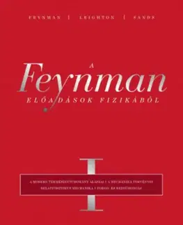 Astronómia, vesmír, fyzika A Feynman-előadások fizikából I. - Kolektív autorov
