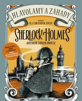 Krížovky, hádanky, hlavolamy Hlavolamy a záhady: Sherlock Holmes - Il Cartavolante,Mariana Hyžná