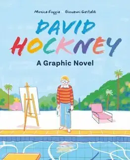 Komiksy David Hockney - Monica Foggia,Giovanni Gastaldi