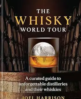 Pivo, whiskey, nápoje, kokteily The Whisky World Tour - Joel Harrison