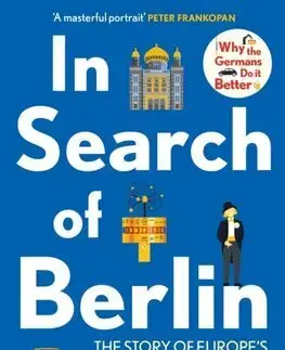 Svetové dejiny, dejiny štátov In Search Of Berlin - John Kampfner