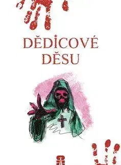 Novely, poviedky, antológie Dědicové děsu - Kolektív autorov