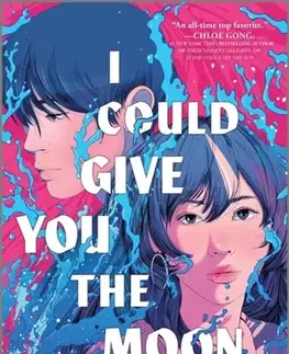 Young adults I Could Give You the Moon - Ann Liang