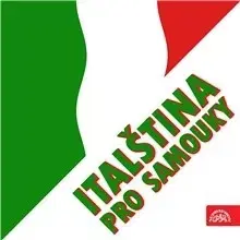 Jazykové učebnice - ostatné SUPRAPHON a.s. Italština pro samouky
