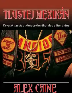 Svetové dejiny, dejiny štátov Tlustej Mexikán - Alex Caine