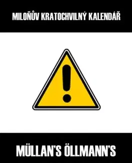 Humor a satira Miloňův kratochvilný kalendář - Müllan Öllmann