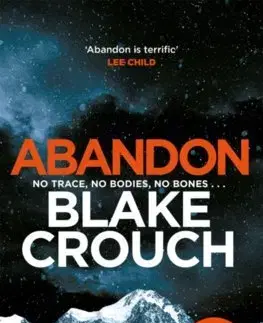 Detektívky, trilery, horory Abandon - Blake Crouch