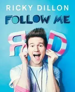 Umenie - ostatné Follow Me - Ricky Dillon