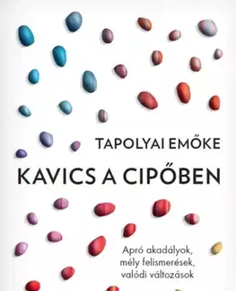Rozvoj osobnosti Kavics a cipőben - Emőke Tapolyai