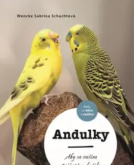 Vtáky, hydina Andulky - Sabrina Schacht Wencke
