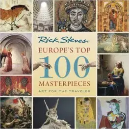 Sprievodcovia, mapy - ostatné Europe's Top 100 Masterpieces - Rick Steves,Gene Openshaw