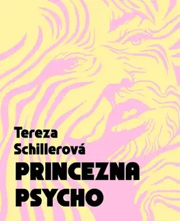 Beletria - ostatné Tympanum Princezna Psycho