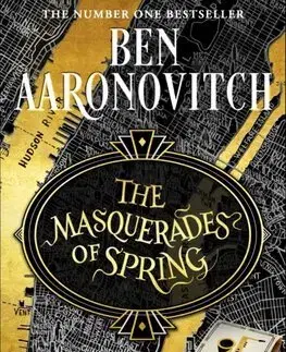 Sci-fi a fantasy The Masquerades of Spring - Ben Aaronovitch