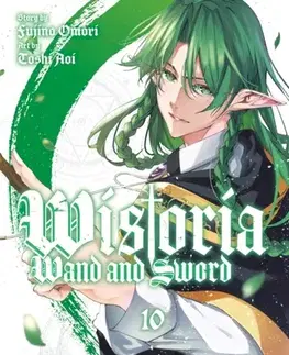 Beletria - ostatné Wistoria: Wand and Sword 10 - Toshi Aoi