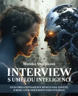 Veda, technika, elektrotechnika Interview s umělou inteligencí - Monika Vráblíková