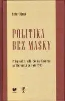 Politológia Politika bez masky - Peter Dinuš