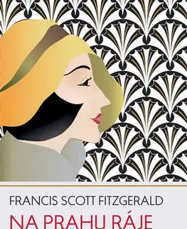 Skutočné príbehy Na prahu ráje - Francis Scott Fitzgerald