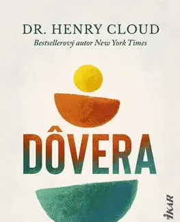 Psychológia, etika Dôvera - Henry Cloud