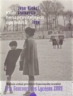 Beletria - ostatné Klub nenapravitelných optimistů - Jean-Michel Guenassia