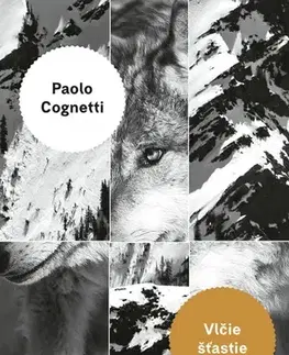 Svetová beletria Vlčie šťastie - Paolo Cognetti,František Hruška
