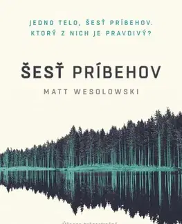 Detektívky, trilery, horory Šesť príbehov - Matt Wesolowski,Tamara Chovanová