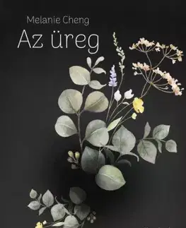 Svetová beletria Az üreg - Melanie Cheng