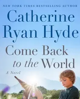 Beletria Come Back to the World - Catherine Ryan Hyde