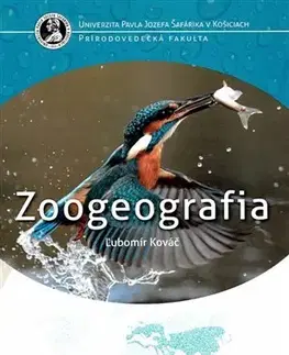 Pre vysoké školy Zoogeografia - Ľubomír Kováč