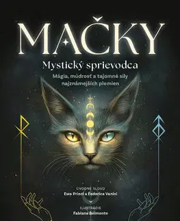 Mačky Mačky. Mystický sprievodca - Kolektív autorov,Mária Terenová