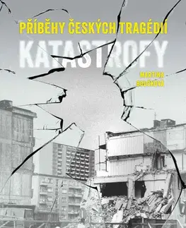 Armáda, zbrane a vojenská technika Katastrofy - Martina Boučková