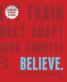 Šport Believe Training Journal (10th Anniversary Revised Edition) - Lauren Fleshman,Roisin McGettigan-Dumas
