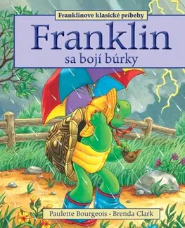 Rozprávky Franklin sa bojí búrky - Paulette Bourgeois