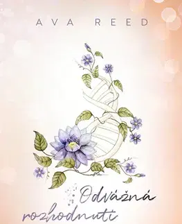 Romantická beletria Odvážná rozhodnutí - Ava Reed