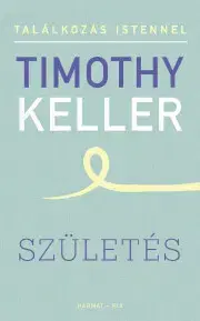 Kresťanstvo Születés - Timothy Keller