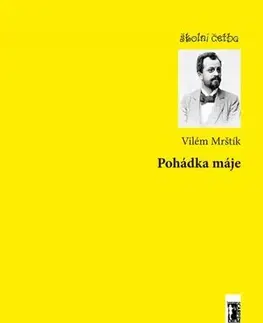 Česká beletria Pohádka máje - Vilém Mrštík