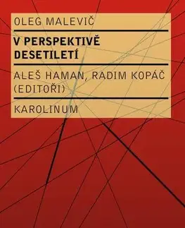 História V perspektivě desetiletí - Oleg Malevič