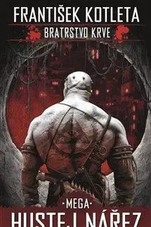 Sci-fi a fantasy Mega hustej nářez - Bratrstvo krve 3, 2.vydání - František Kotleta