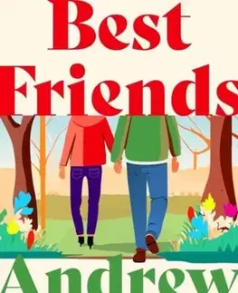 Romantická beletria Best Friends - Andrew Meehan