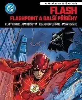 Manga Kapesní komiksové klenoty - Flash: Flashpoint a další příběhy - Geoff Johns,Andy Kubert,Michael Talián,Hana Vrábelová