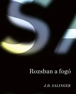 Svetová beletria Rozsban a fogó - Jerome David Salinger