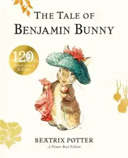 Rozprávky The Tale of Benjamin Bunny, Picture Book - Beatrix Potter