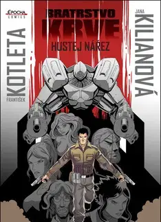 Komiksy Hustej nářez - Bratrstvo krve - František Kotleta,Jana Kilianová