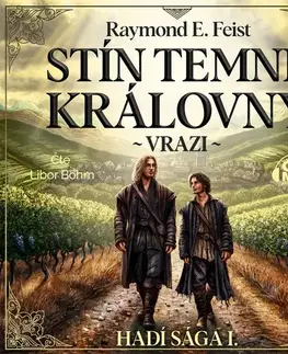 Sci-fi a fantasy Milovať a ctiť OZ Stín temné královny – Vrazi